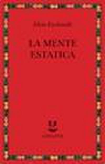 La mente estatica