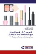 Handbook of Cosmetic Science and Technology