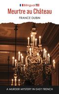 Meurtre au château (Petits meurtres français, #4)