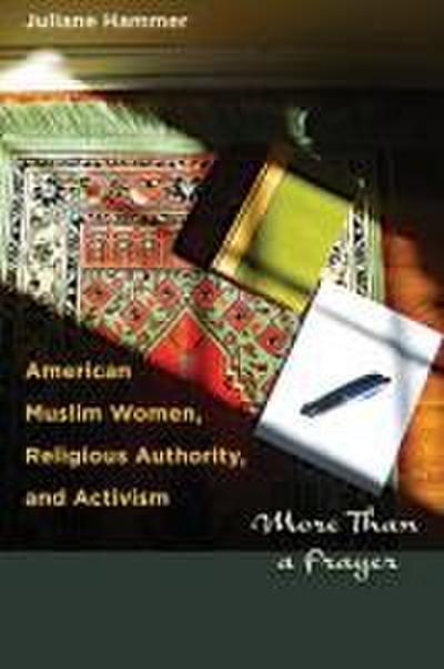 American Muslim Women, Religious Authority, and Activism