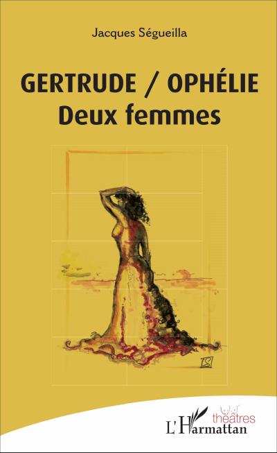 Gertrude/Ophélie