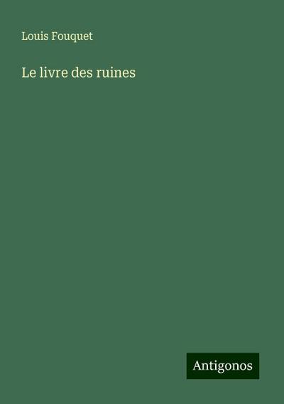 Le livre des ruines
