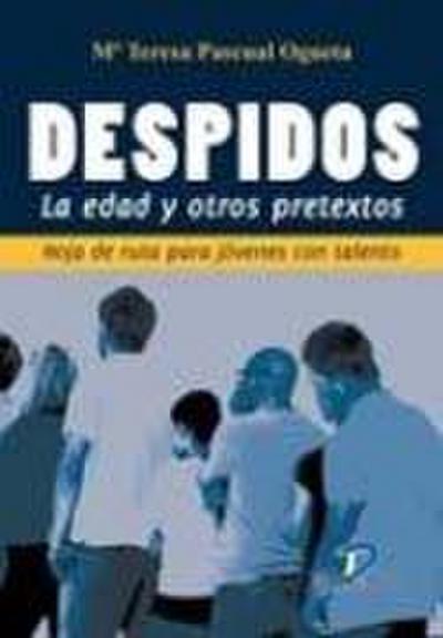 Despidos : la edad y otros pretextos