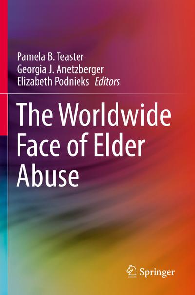 The Worldwide Face of Elder Abuse