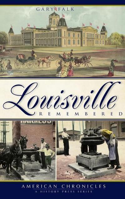 Louisville Remembered