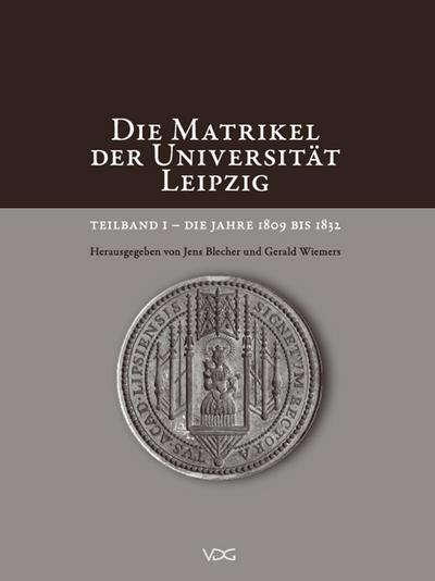 Die Matrikel der Universität Leipzig. Tl.1