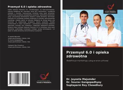 Przemys¿ 6.0 i opieka zdrowotna
