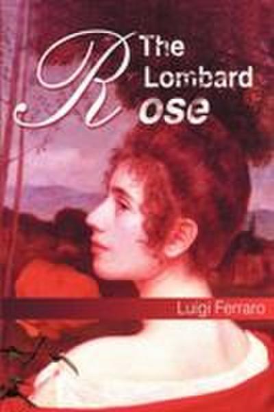 The Lombard Rose