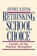Rethinking School Choice