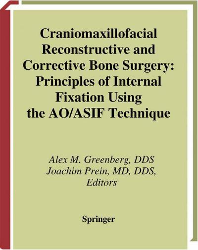 Craniomaxillofacial Reconstructive and Corrective Bone Surgery