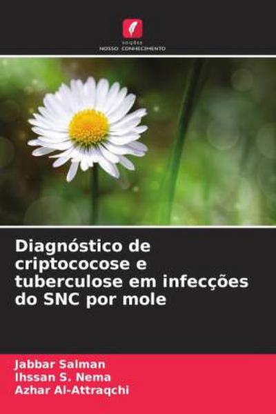 Diagnóstico de criptococose e tuberculose em infecções do SNC por mole