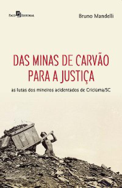 Das minas de carvão para a justiça