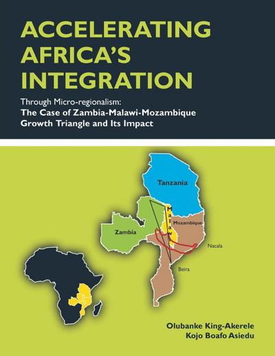ACCELERATING AFRICA’S INTEGRATION Through Micro-regionalism