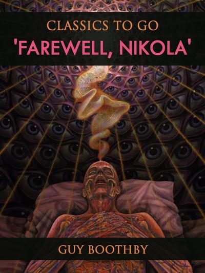 ’Farewell, Nikola’