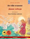 De ville svanene – Дикие лебеди (norsk – russisk)