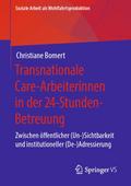 Transnationale Care-Arbeiterinnen in der 24-Stunde