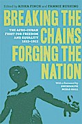 Breaking the Chains, Forging the Nation
