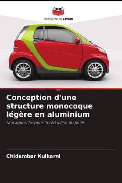 Conception d’une structure monocoque légère en aluminium