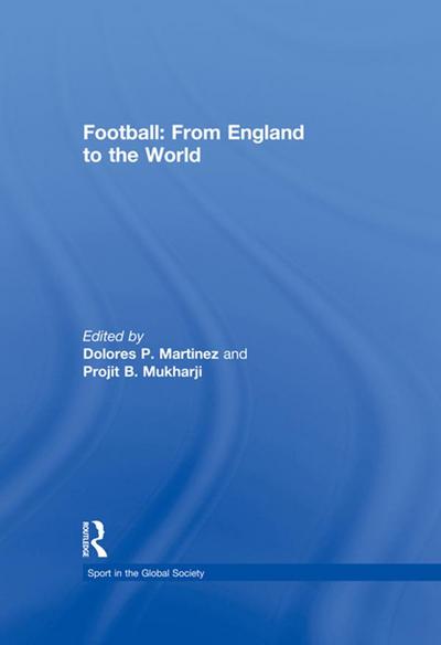 Football: From England to the World