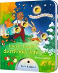 Mein Puste-Licht-Buch: Leuchte, leuchte durch das Jahr