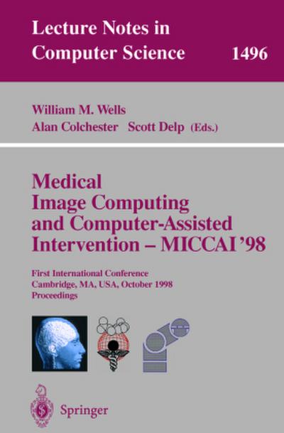 Medical Image Computing and Computer-Assisted Intervention - MICCAI’98