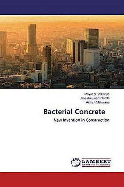 Bacterial Concrete