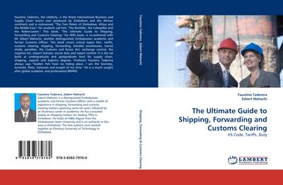 The Ultimate Guide to Shipping, Forwarding and Customs Clearing