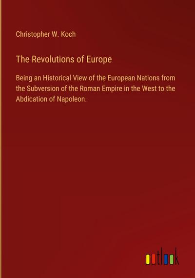 The Revolutions of Europe