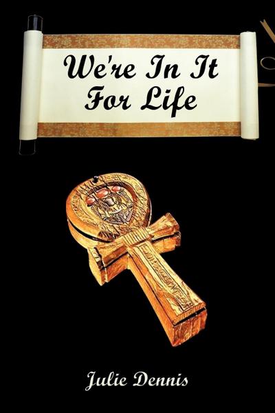 We’re in It for Life