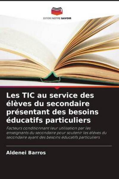 Les TIC au service des élèves du secondaire présentant des besoins éducatifs particuliers