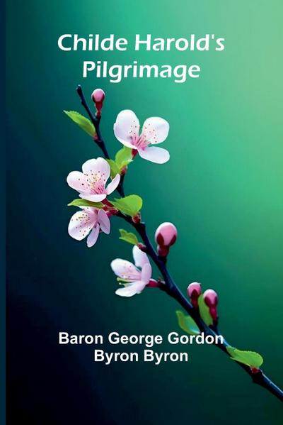 Childe Harold’s Pilgrimage