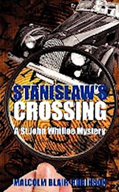 Stanislaw’s Crossing