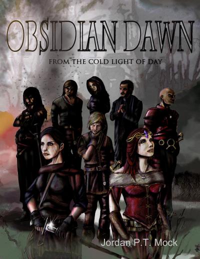 Obsidian Dawn: From the Cold Light of Day