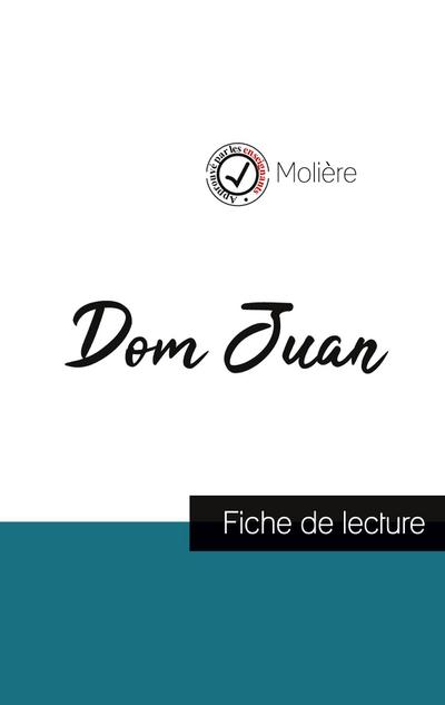Dom Juan de Molière (fiche de lecture et analyse complète de l’oeuvre)