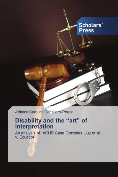 Disability and the "art" of interpretation