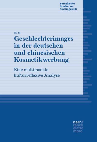 Geschlechterimages in der deutschen und chinesischen Kosmetikwerbung