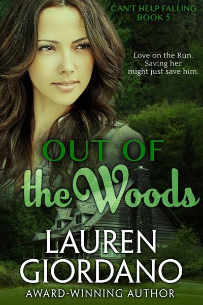 Out of the Woods (Can’t Help Falling, #5)
