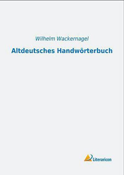 Altdeutsches Handwörterbuch