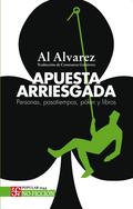 Apuesta arriesgada