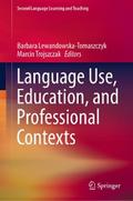 Language Use, Education, and Professional Contexts