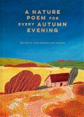 A Nature Poem for every Autumn Evening