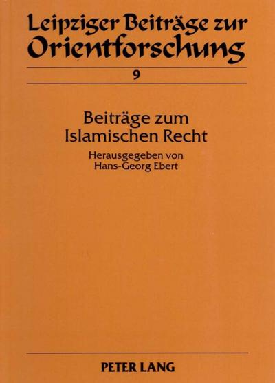 Beitraege zum Islamischen Recht