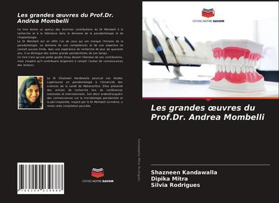 Les grandes ¿uvres du Prof.Dr. Andrea Mombelli