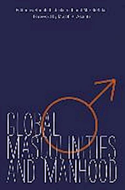 Global Masculinities and Manhood