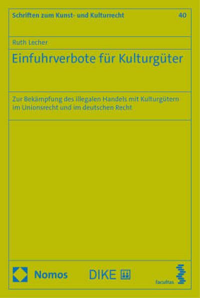 Einfuhrverbote für Kulturgüter