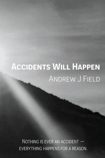 Accidents Will Happen