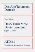Das 5.Buch Mose Deuteronomium