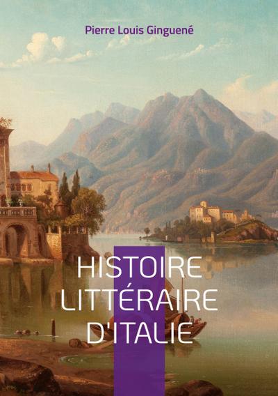 Histoire Littéraire D’italie