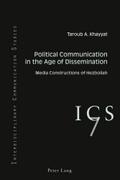 Political Communication in the Age of Disseminatio