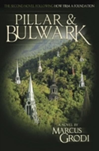 Pillar and Bulwark